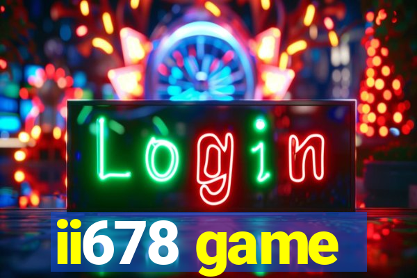 ii678 game